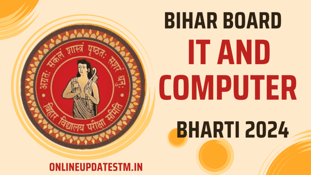 Bihar Board IT and Computer Bharti 2024