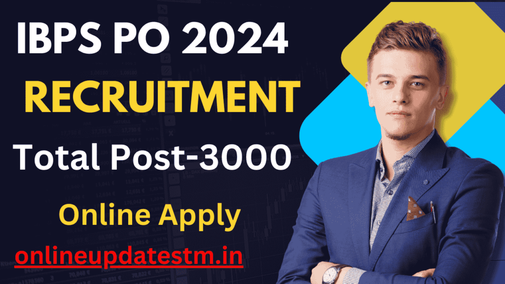 IBPS PO Recruitment 2024