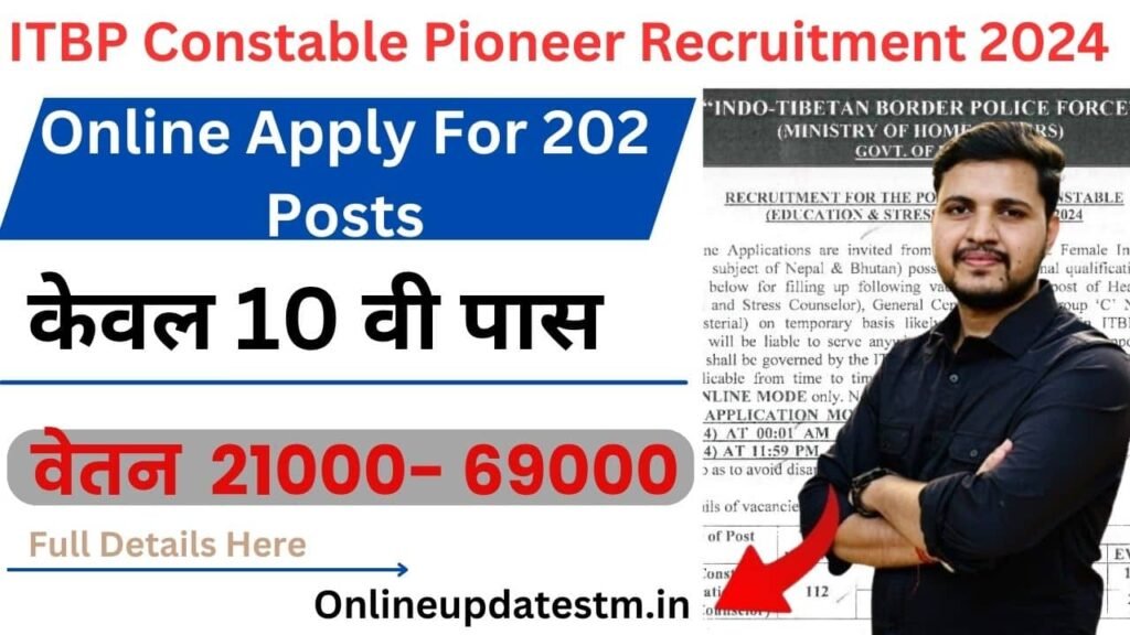 ITBP Constable Pioneer Recruitment 2024