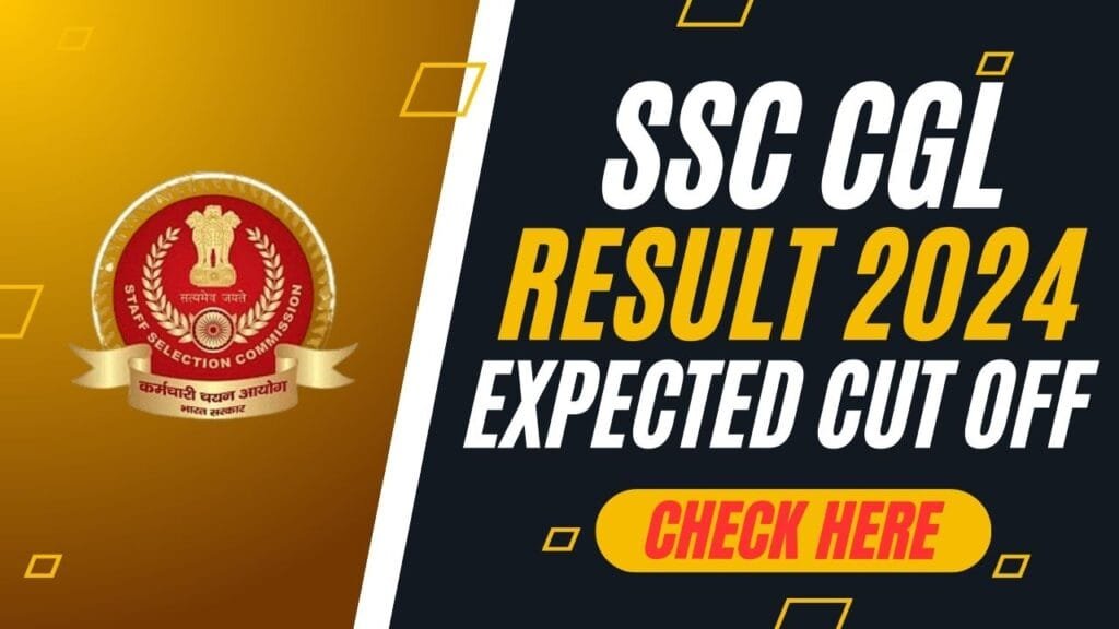 SSC CGL Result 2024 (Soon)