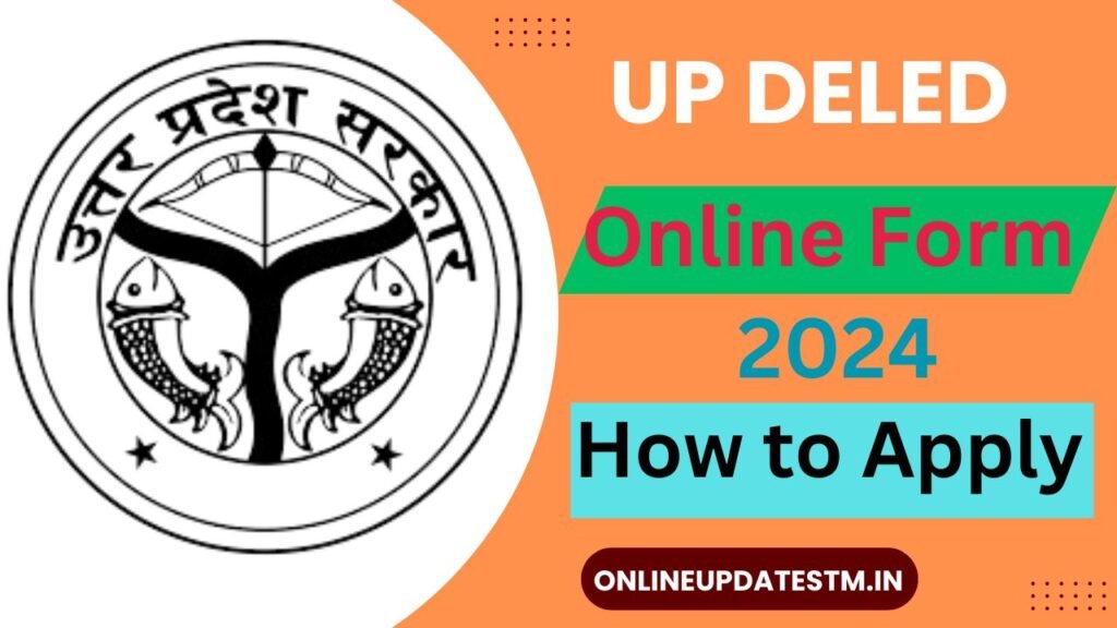 UP DELED Online Form 2024