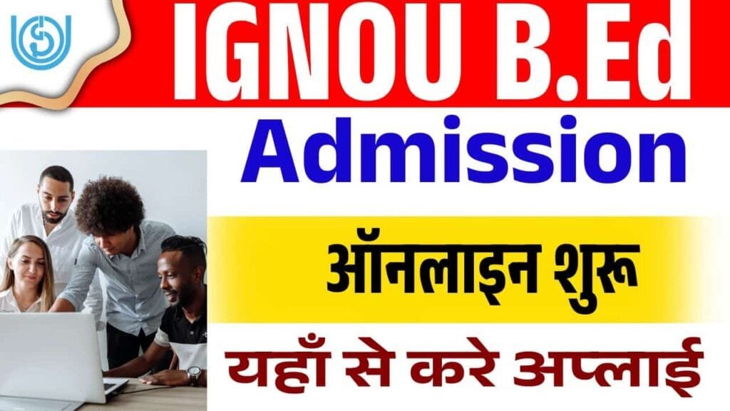 IGNOU BED 2025 Application Form