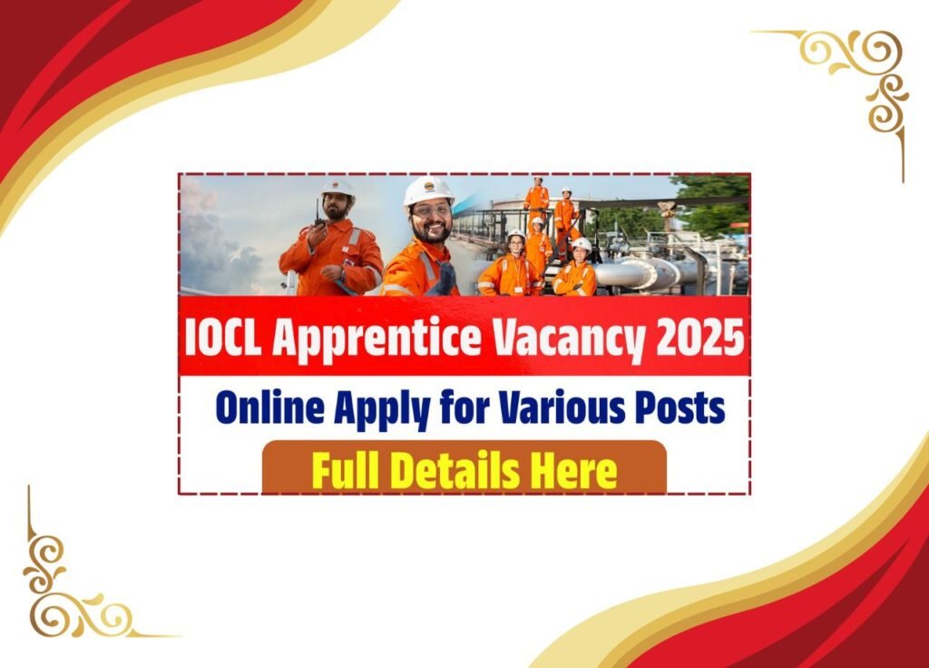 IOCL Apprentice Vacancy 2025