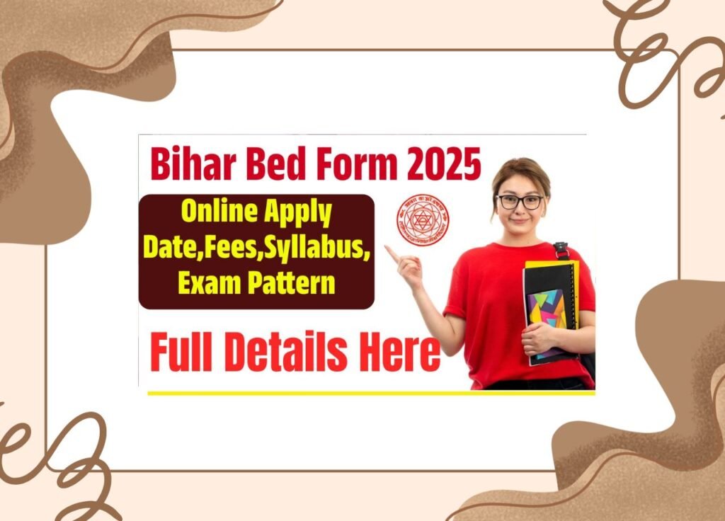 Bihar Bed Form 2025