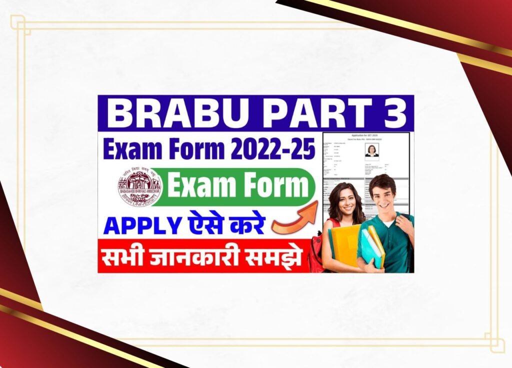 BRABU Part 3 Exam Form 2022-25
