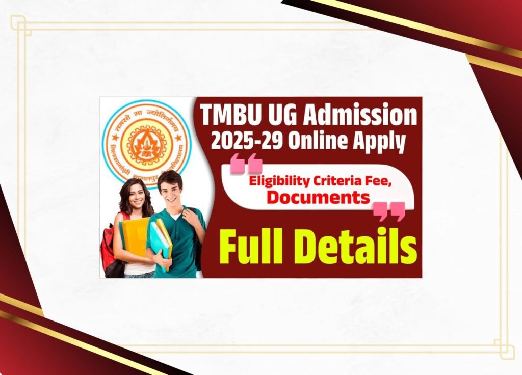 TMBU UG Admission 2025-29 Online Apply