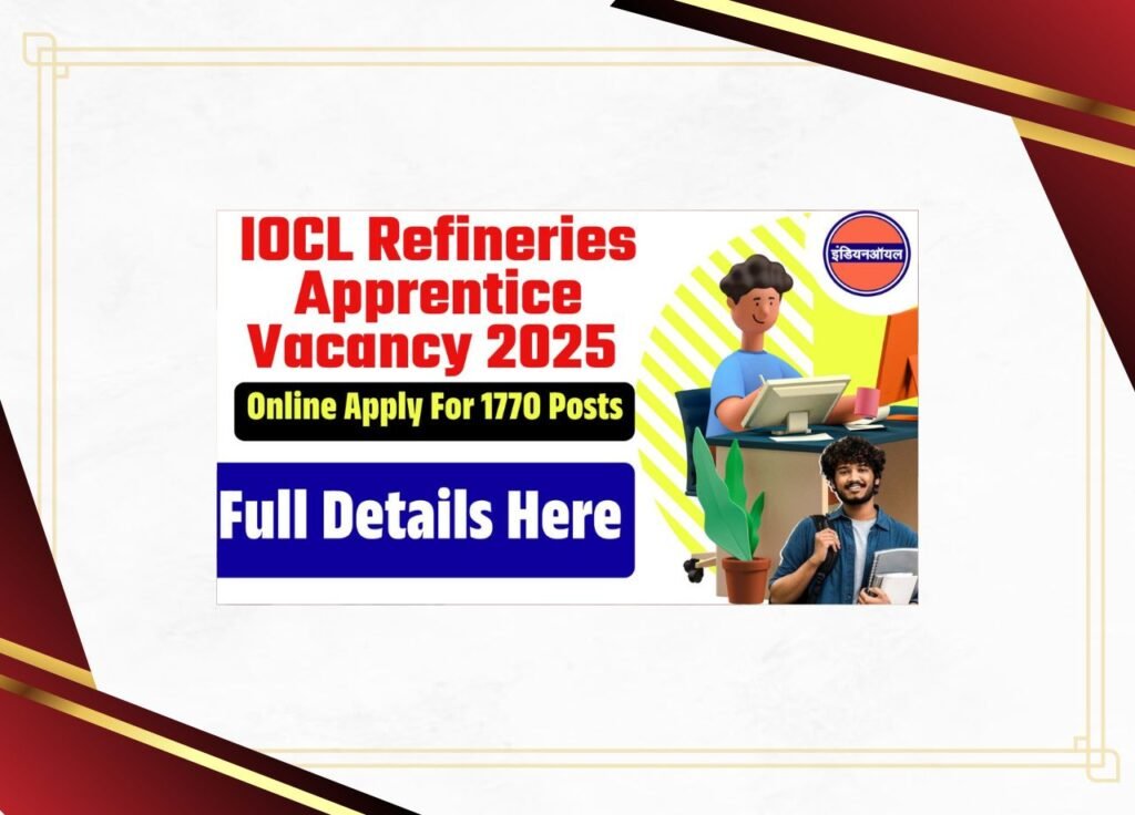 IOCL Refineries Apprentice Vacancy 2025