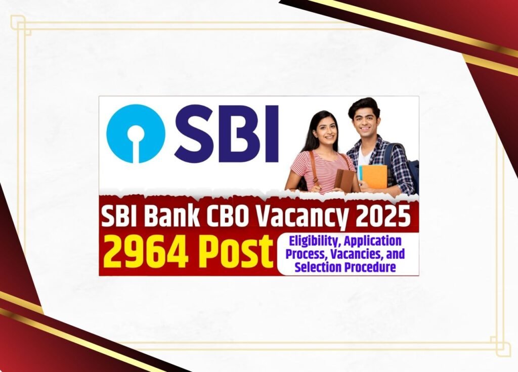 SBI Bank CBO Vacancy 2025