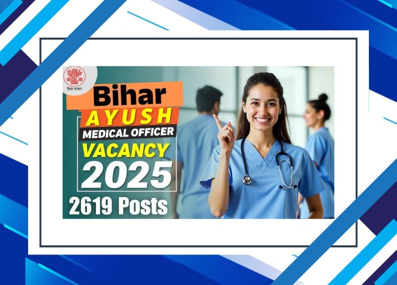 Bihar Ayush Medical Officer Vacancy 2025