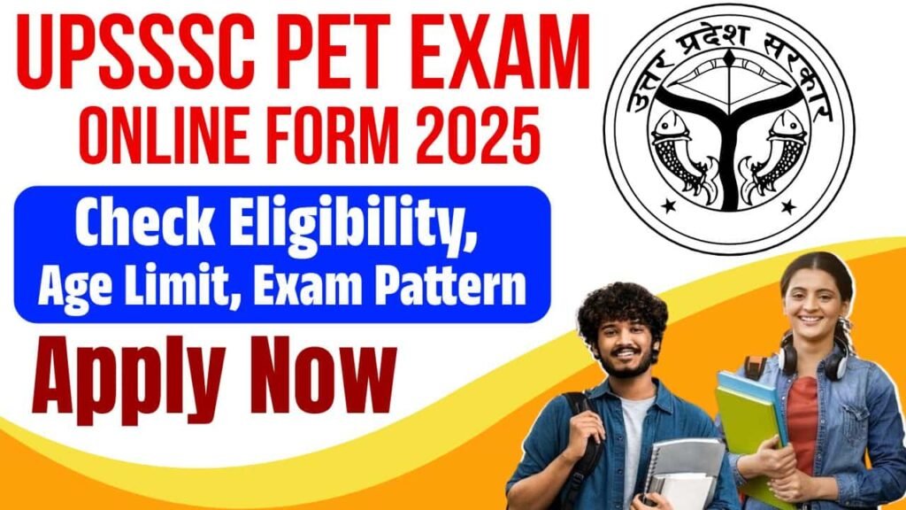 UPSSSC PET Exam Online Form 2025