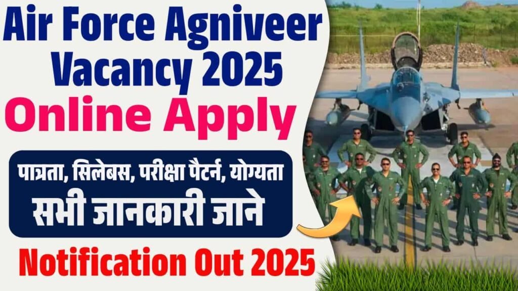 Air Force Agniveer Vacancy 2025