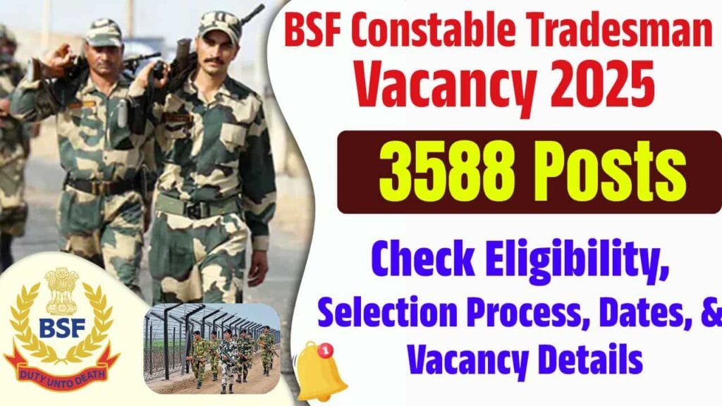 BSF Constable Tradesman Vacancy 2025