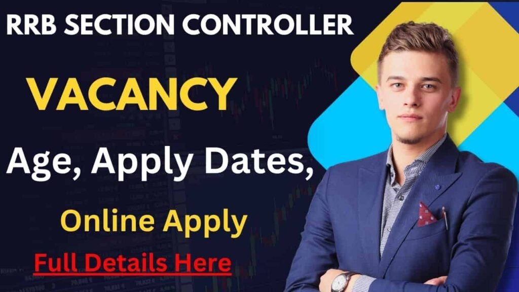 RRB Section Controller Vacancy 2025