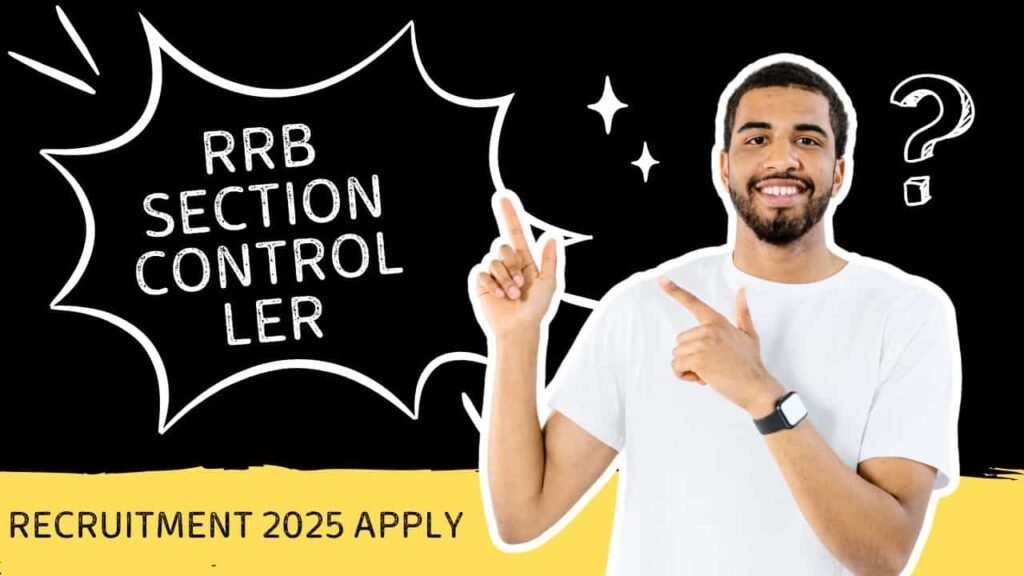 RRB Section Controller Recruitment 2025