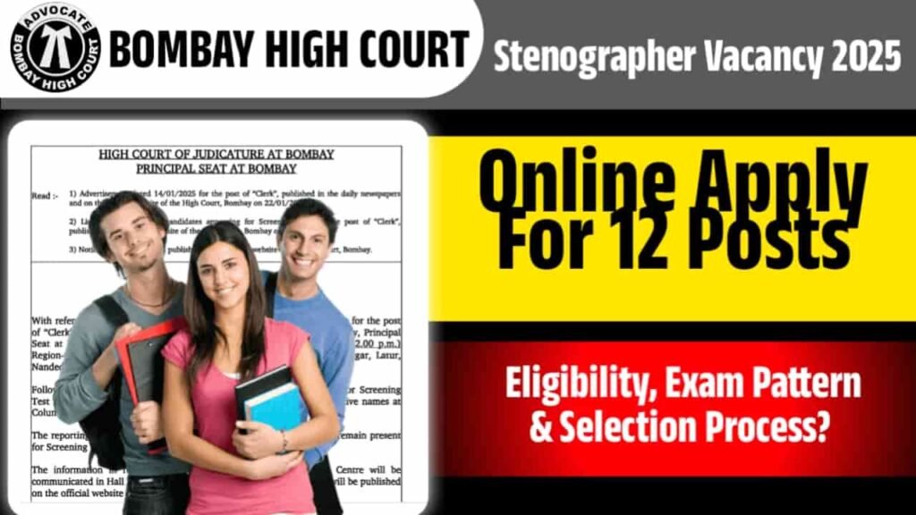 Bombay High Court Stenographer Vacancy 2025