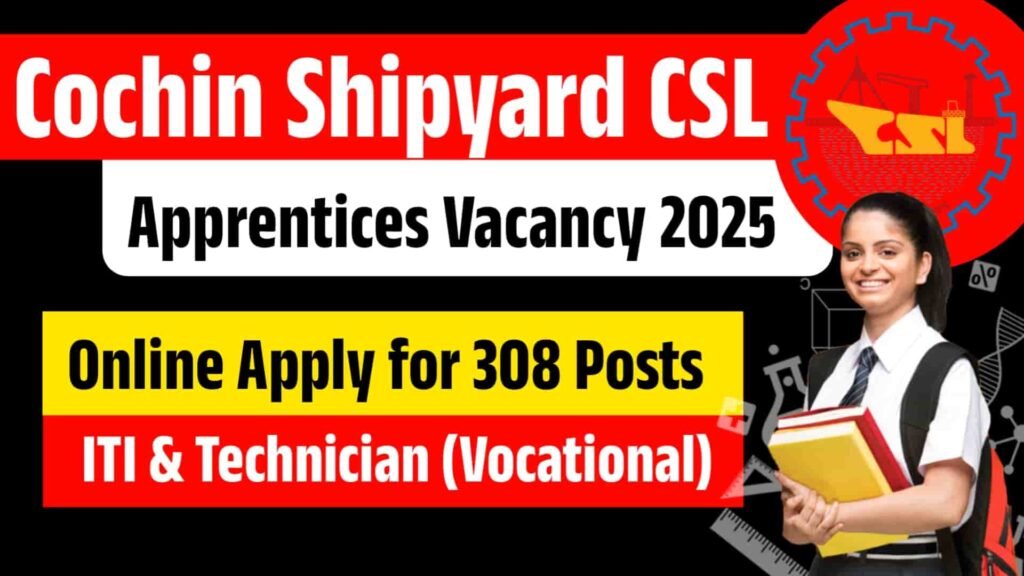 Cochin Shipyard CSL Apprentices Vacancy 2025