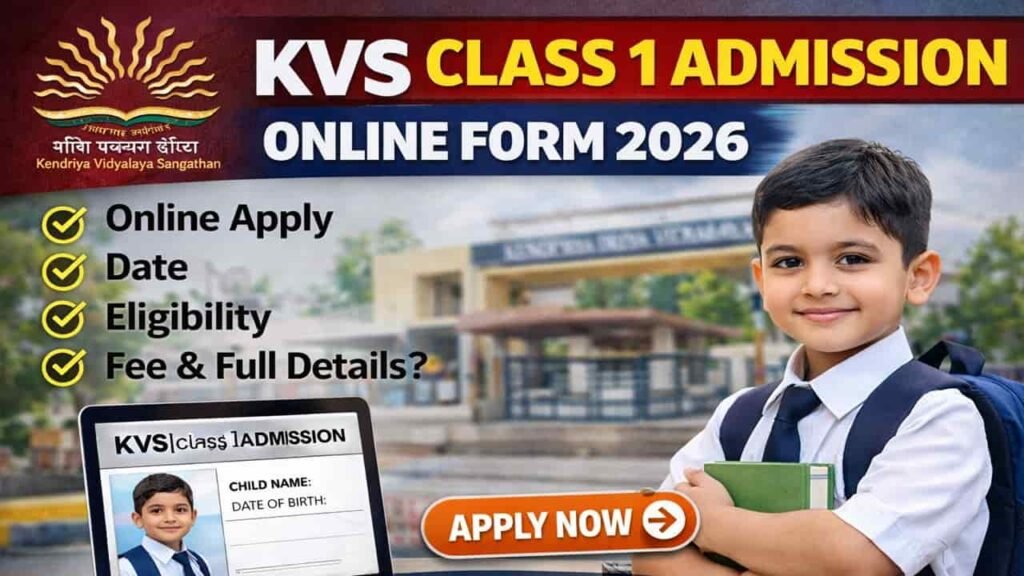 KVS Class 1 Admission Online Form 2026