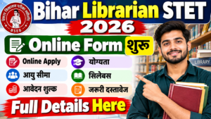 Bihar Librarian SLET Online Form 2026 Online Apply, Age, Fees, Syllabus, Documents Full Details Here