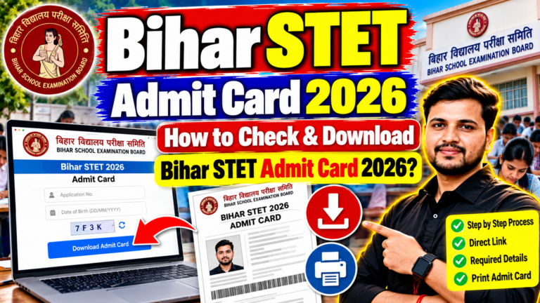 Bihar STET Admit Card 2026 : How to Check & Download Bihar STET Admit Card 2026?